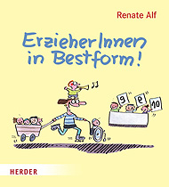 ErzieherInnen in Bestform